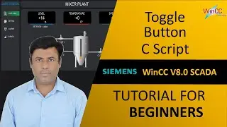WinCC v8.0: How to Create a Toggle Button Using C Script | Step by Step Beginners Tutorial