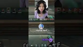 did reyna get buffed or nerfed?