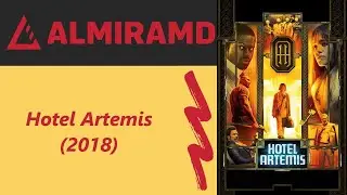Hotel Artemis - 2018 Trailer