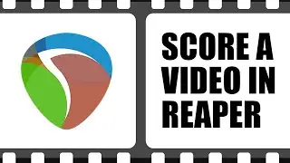 Score a Video in Reaper