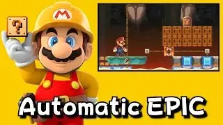 Super Mario Maker - Automatic Epic (New Super Mario Bros. U)