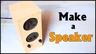 How to Make Speaker at Home