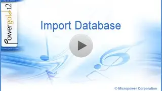 How To Import Your Database Into Powergold