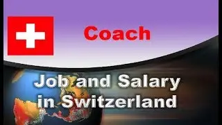 Coach Job and Salary in Switzerland - Jobs and Wages in Switzerland
