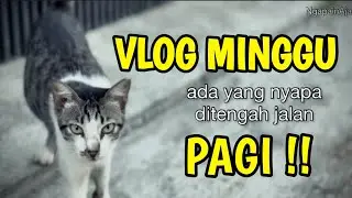 CERITA MINGGU PAGI, GAK USAH DITONTON !