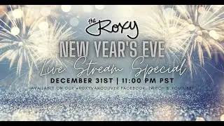 The Roxy- New Year's Eve 2021
