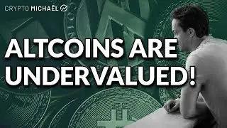 Altcoins Are Undervalued! | Michaël van de Poppe