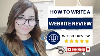 How To Write a Website Review for Beginners Best Video in Urdu | Website Review 2023 By Aisha T