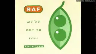 RAF - We've Got To Live Together (7