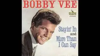 Bobby Vee - More Than I Can Say (1961) / One Last Kiss (1960)