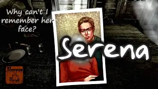 WHY CAN'T I REMEMBER HER FACE? | Serena - Part 1 [HWHGaming]