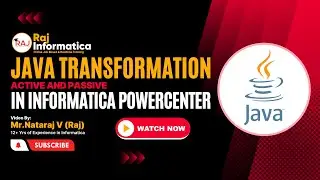 Java Transformation in informatica PowerCenter By  Raj Informatica - Mappings by using java TR