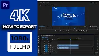 Export Video in High Quality in Adobe Premeire Pro