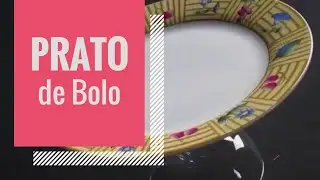 🎂 PRATO DE BOLO | DIY by Priscylla Autran