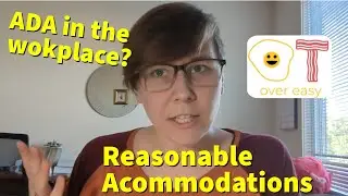 Workplace Participation - The ADA and Reasonable Accommodations