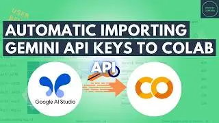 Automatically Import Gemini AI API Keys to Google Colab