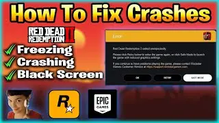 Red Dead Redemption 2 How to Fix Crash After 10 minutes 2022 | How To Fix RDR2 Crash to Desktop 2022