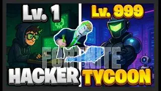 From Noob to Cyber-Millionaire in Fortnite Hacker Tycoon