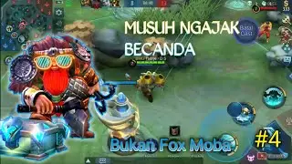 BUKAN FOX MOBA #4