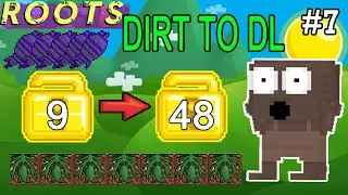 How to Profit in Roots Update Part 2 | Dirt to DL #7 | Growtopia