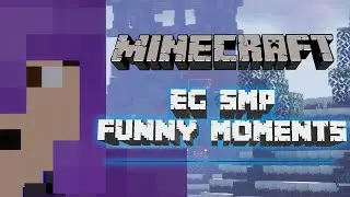 Scots, Shotguns, and Endermites - Minecraft EG SMP Funny Moments