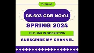 CS-603 GDB NO:01 SPRING 2024