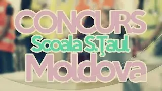 Scoala S.Ţaul - Concurs