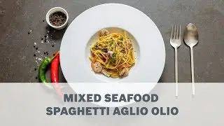 Mixed Seafood Spaghetti Aglio Olio Recipe - Cooking with Bosch