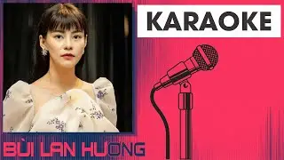 Karaoke Ngày chưa giông bão - Bùi Lan Huong | Tone nam