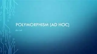 Beginner C++ tutorial 22 (ad hoc polymorphism concept)