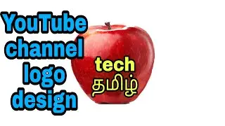 YouTube channel logo design using PicsArt | step by step to create Youtube logo design in Tamil