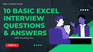 Basic Excel Interview Questions and Answers | Part 2