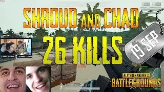 Shroud and Chad | 26 Kills | PUBG (With Mk47 Mutant)