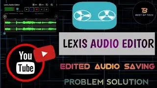 Edited Audio save problem solution in Lexis Audio Editor app, FARHAD