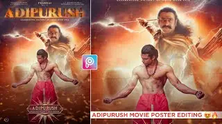 Adipurush Movie Poster Editing in PicsArt|Adipurush Poster Design|Adipurush Movie Banner Editing
