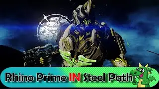 [Warframe] Build Rhino Prime 300K+ Iron Skin in Steel Path