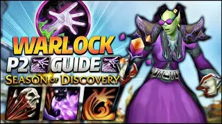 WARLOCK LvL 40 GUIDE, BIS, SPEC: Season of Discovery | Phase 2