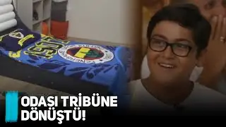 Fenerbahçe Aşığı Yiğit Can'ın Odasındaki HARİKA DEĞİŞİM!