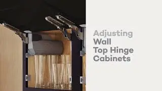 How to Adjust KraftMaid Top-Hinge Wall Cabinets