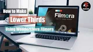 How to make a Lower Third using Wondershare Filmora 2018