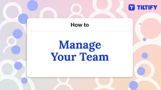 Manage your Team | Tiltify