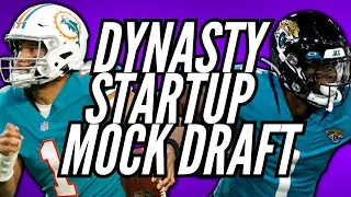 2023 Dynasty Startup Mock Draft - Training Camp is Here!
