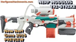 [PREVIEW] Nerf Modulus Tri-Strike Blaster [Nerf News] (New Nerf Guns 2016)