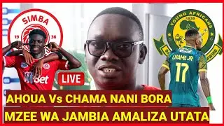MZEE WA JAMBIA AWACHABUA NANI BORA KATI YA CHAMA NA JEAN CHARLES AHOUA, SIMBA VS AL AHLY TRIPOLI, KO