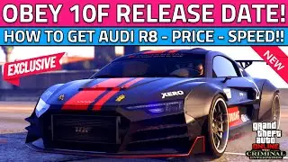 NEW Obey 10F Release Date, Price, How To Get The Audi R8 in GTA 5 Online! When Obey 10F Coming Out