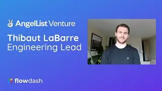 Customer Spotlight: Thibaut LaBarre, Engineering Lead at AngelList Venture
