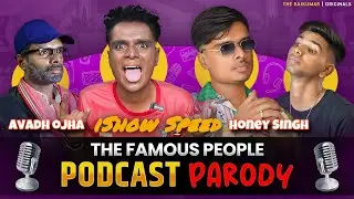 The Famous People Parody | I Show Speed | The Rajkumar