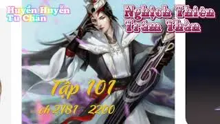 Nghịch Thiên Trảm Thần: Tà Thần Tập 101 Tác giả: Vô Địch Tiện Khách Audio Huyền Huyễn Tu Chân