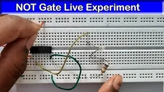 NOT Gate Practical on Bread Board || Digital Electronics Experiment