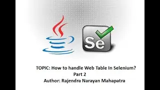 How to handle Web Table in Selenium? | Part 2